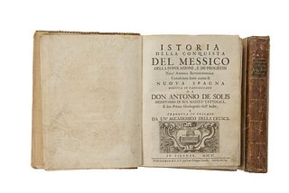 Solís, Antonio de. Istoria della Conquista del Messico della Popolazione, e de' Progressi nell' America Settentrionale... Firenze, 1699