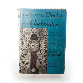 PENNSYLVANIA CLOCKS AND CLOCKMAKERS BOOK BY ECKHARDT