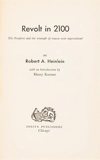 HEINLEIN, ROBERT. Revolt in 2100. Chicago, (1953). First ed., first printing. Limited, signed by Heinlein.