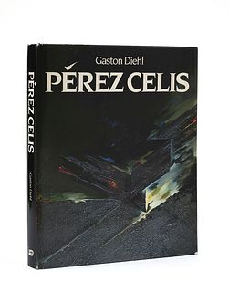 Diehl, Gastón. Pérez Celis.Argentina: Ediciones de Arte Gaglianone, 1981. 4o. marquilla, 200 p. Dedicado y Firmado por Pérez Celis