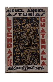 Asturias, Miguel Angel<br><br>Leyendas de Guatemala. Primera edicion, Madrid, Ediciones Oriente [print: Imprenta Argis - Madrid], 1930 (April 18), 19.