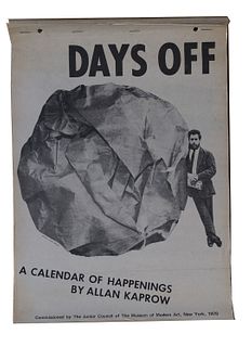 Kaprow, Allan<br><br>Days Off. A Calendar of Happenings by Allan Kaprow, New York, The Junior Council of the Museum of Modern Art, 1970, 38.5x27.3 cm.