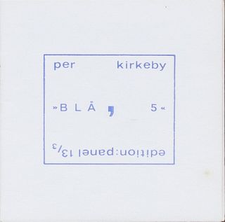Kirkeby, Per<br><br>“BLA, 5” Kopenhagen, Edition: Panel 13 (n ° 3 of the necklace), 1965, 12x12 cm, paperback, pp. [12].