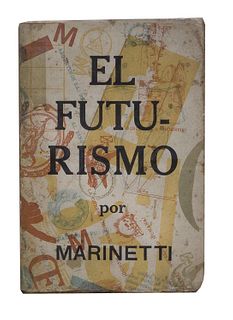 Marinetti, Filippo Tommaso<br><br>El Futurismo. Traduccion de German Gomez de la Mata y N. Hernandez LuqueroBuenos Aires, s. ed., 1920 [s.d. m 1920], 