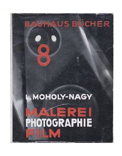 Moholy-Nagy, Lazlo<br><br>Malerei - Photographie - FilmMunchen, Albert Langen Verlag, “Bauhausbucher n. 8 ", 1925, 23x18 cm., Paperback, jacket, pp. 1