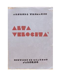 Trimarco, Alfredo<br><br>High speed, Salerno, Editori Di Giacomo, 1933 (September), 22.2x16 cm., Paperback, pp. 183 (5).