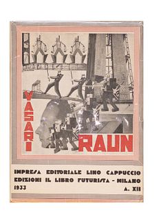 Vasari, Ruggero<br><br>The man and the machine. Raun. Show by Ruggero VasariMilano, "La Lanterna" Publishing House, 24 May 1932, 25.2x17.7 cm., Paperb