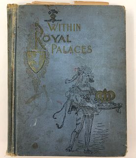 Antique 1st Ed., Within Royal Palaces