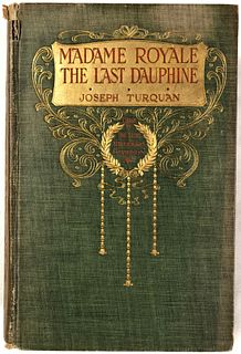 1st Ed., Madame Royale, the Last Dauphine