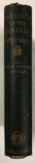 1st Ed., The Court Of The Tuileries 1852-1870