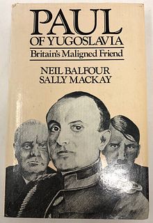 Paul of Yugoslavia: Britain's Maligned Friend
