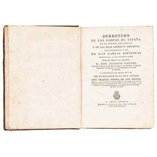 Tofiño de San Miguel, Vicente. Derrotero de las Costas de España en el Océano Atlántico y de las Islas Azores... Madrid, 1789.