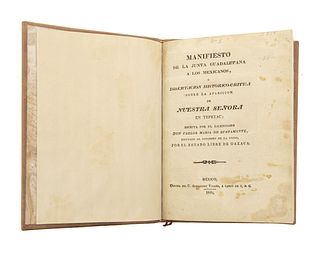 Bustamante, Carlos María. Manifiesto de la Junta Guadalupana a los Mexicanos y Disertación Histórico - Crítica... México, 1831.