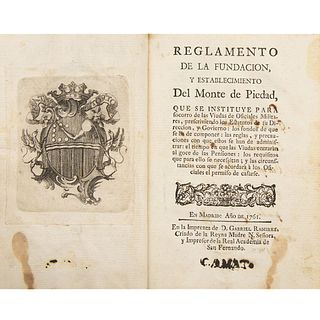 Wall, Ricardo. Reglamento de la Fundación, y Establecimiento del Monte de Piedad. Madrid, 1761.