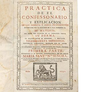 Corella, Jayme de. Práctica de el Confessonario y Explicación de las sesenta y cinco proposiciones... Madrid, 1751.