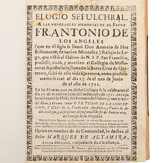 Garzia Duque, Ángel / Esquivel y Vargas, Ildefonso de. Elogio Sepulchral / Elogio Fúnebre. México, 1712/1794. Pieces: 2.