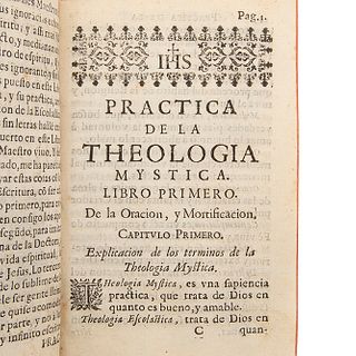 Godínez, Miguel. Práctica de Theologia Mystica. Sevilla: Por Juan Vejarano, 1682.