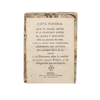 Lizana y Beaumont, Francisco Xavier. Cartas Pastorales / Exhortación. México, 1808/1809. Pieces:3.