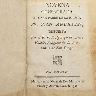 Valdés, Joseph Francisco / Un Devoto Indigno Esclavo. Novenas a San Agustín y a San Juan Nepomuceno... Pieces: 3.