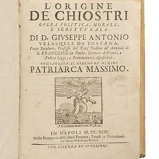 Velasquez da Toscana, Givseppe Antonio. L'Origine de' Chiostri Opera Politica, Morale e Scrittvrale. Napoli, 1694.