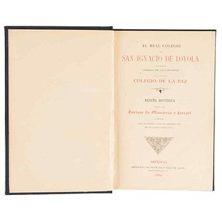 Olavarría y Ferrari, Enrique de. El Real Colegio de San Ignacio de Loyola. México, 1889. Ten sheets and a sketch. Signed and dedicated.