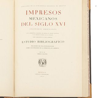 Valton, Emilio / Zulaica Garate, Román. Impresos Mexicanos del Siglo XVI / Los Franciscanos y la Imprenta en México... 1935/1939. Pieces:2