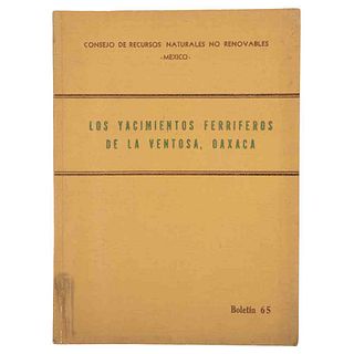 Serna Vigueras, Reyes - Mapes Vázquez, Eduardo. Los Yacimientos Ferríferos de la Ventosa, Oaxaca. México, 1964. 7 láminas plegadas.
