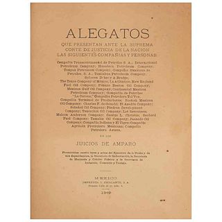 Alegatos de las Compañías Petroleras en los Juicios de Amparo. México: Imprenta I. Escalante, 1919.