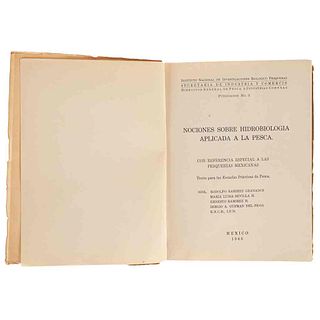 Ramírez Granados- Sevilla H.- Ramírez H... Nociones sobre Hidrobiología Aplicada a la Pesca... México, 1963. Edición de 2000 ejemplares