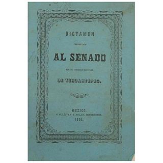 Cuevas - Tornel - Gómez Farías - Solana - Larrainzar. Dictamen de la Comisión Especial de Tehuantepec del Senado... México, 1851.