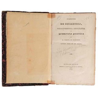 Nigra de San Martín, Santiago.Compendio de Geometría,Trigonometría Rectilínea y Geometría Práctica. Mérida, 1843. 8 láminas.