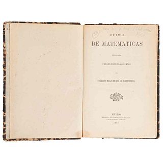 Curso de Matemáticas Publicado para el Uso de los Alumnos del Colegio Militar de la República. México,1869. 5 láminas.