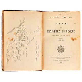 Loizillon, Henri. Lettres sur L'Expédition du Mexique. Paris, Librairie Militaire de L. Baudoin et Cie., 1890. Un mapa.
