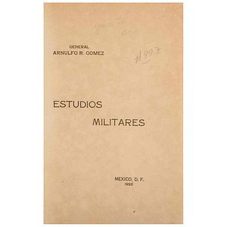 Gomez, Arnulfo R. Estudios Militares. México, 1926. Ilustrado.