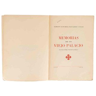 Sánchez-Navarro y Peón, Carlos. Memorias de un Palacio Viejo. México, 1951. Segunda edición.