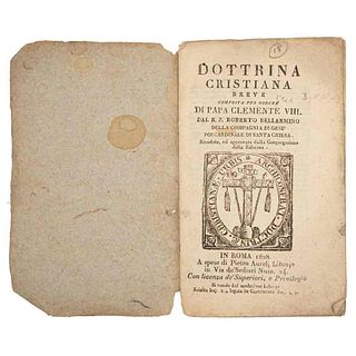 Bellarmino, Roberto. Dottrina Cristiana Breve Composta per Ordine di Papa Clemente VIII. Roma, 1828.