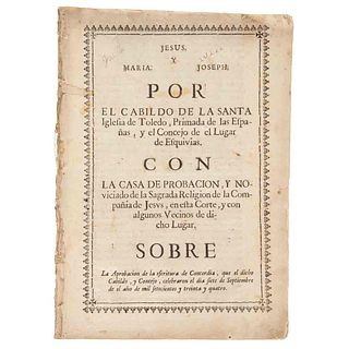 Valcarcel y Velasco, Manuel de- Suárez de Zayas... Sobre la Aprobación de la Escritura de la Concordía... Toledo, 1734