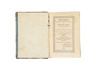 López de Gómara, Francisco. Historia de las Conquistas de Hernando Cortés, Escritas en Español por... México, 1826. Tome I.