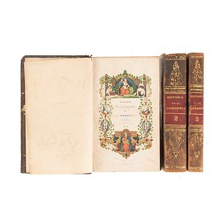 Prescott, William H. Historia de la Conquista de México, con una Ojeada Preliminar sobre... México: Ignacio Cumplido, 1844-1846. Pieces: 3