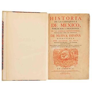 Solis, Antonio de. Historia de la Conquista de México. Amberes: Juan Bautista Verdussen, 1706. 14 sheets.