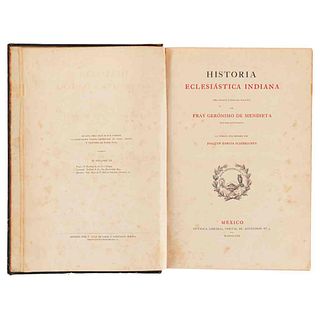 Mendieta, Fray Gerónimo de. Historia Eclesiástica Indiana. México: Antigua Librería-Impresa por F. Díaz de León y Santiago White, 1870.