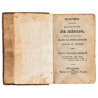 Rocafuerte, Vicente. Bosquejo Ligerísimo de la Revolución de Mégico... Philadelphia: Imp. de Teracrouef y Naroajeb, 1822. First edition.