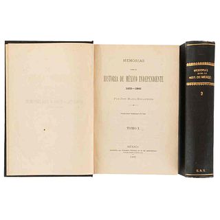 Bocanegra, José María. Memorias para la Historia de México Independiente... México: Imprenta del Gobierno Federal..., 1892. Pieces: 2.