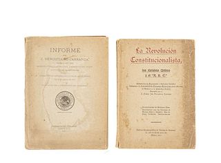 Alducin, Rafael / Carranza, Venustiano. La Revolución Constitucionalista / Informe del Primer Jefe... México, 1916 / 1917. Pieces:2
