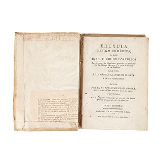 Spallarossa, Juan de. Brúxula Esfígmicomédica ó Sea Directorio de los Pulsos... Madrid, 1787. First edition.