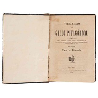 Zamacois, Niceto de. Testamento del Gallo Pitagórico. México: Typography by Vicente Segura, México, 1855.