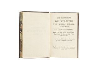 Virgilio. Las Geórgicas de Virgilio y su Décima Egloga.Madrid: Imprenta de Francisco Xavier García, 1768.