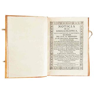 Tapia Zenteno, Carlos de. Noticia de la Lengua Huasteca. México: Bibliotheca Mexicana, 1767. 1st edition.