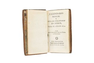 Zúñiga y Ontiveros, Mariano. Calendario Manual y Guía de Forasteros en México para el Año de 1810. México, 1809.