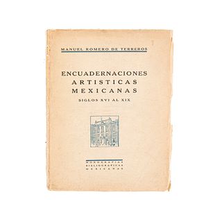 Romero de Terreros, Manuel. Encuadernaciones Artísticas Mexicanas Siglos XVI al XIX. México, 1932. 48 sheets. 1st edition.